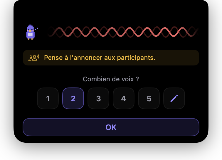 L'île demande combien de voix sont dans la pièce et rappelle d'annoncer l'enregistrement aux participants.